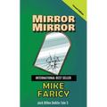 Mirror Mirror: Jack Dillon Dublin Tale 3: Second Edition