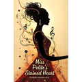 Miss Polite's Stained Heart