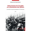 Otelo Saraiva de Carvalho et la Révolution des OEillets: 25 avril 1974 - Poste de Commandement - 50e anniversaire