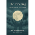 The Ripening