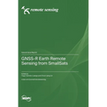 GNSS-R Earth Remote Sensing from SmallSats