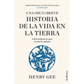 Una (Muy) Breve Historia de la Vida En