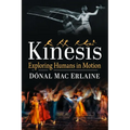 Kinesis: Exploring Humans in Motion