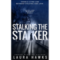 Stalking The Stalker