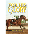 For His Glory