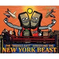The "Middle East" Wrestling the New York Beast