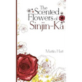 The Scented Flowers of Sinjin-Ka