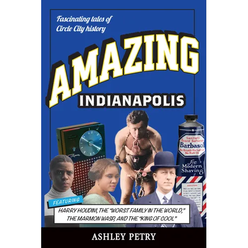 Amazing Indianapolis