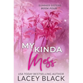 My Kinda Mess - Special Edition