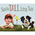 Stand Tall Little Twig