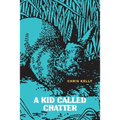 A Kid Called Chatter