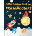 Letter Tracing Book for Preschoolers: letter tracing preschool, letter tracing, letter tracing kid 3-5, letter tracing preschool, letter tracing workb