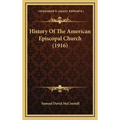 History Of The American Episcopal Church (1916)