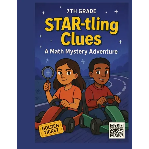 STAR-tling Clues: A 7th Grade Math Mystery