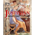 Justinian - New Constitutions - Vol. 1: (Novellae Constitutiones)