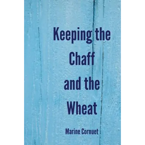 Keeping the Chaff and the Wheat