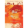 When You Became My Life
