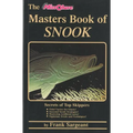 The Masters Book of Snook: Secrets of Top Skippers