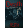 Death by Misadventure