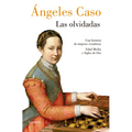 Las Olvidadas / The Forgotten