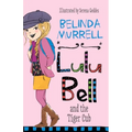 Lulu Bell and the Tiger Cub: Volume 9