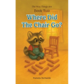 Where Did The Chair Go?