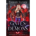 Gates of Demons: An epic paranormal romance