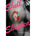 Shell Shocked: A Gen X Love Story