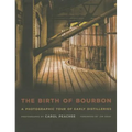 The Birth of Bourbon: A Photographic Tour of Early Distilleries