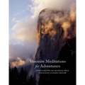Yosemite Meditations for Adventurers