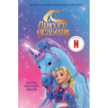 Unicorn Academy: Under the Fairy Moon