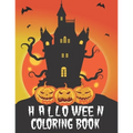 Halloween Coloring Book: Halloween Coloring Book for Kids and Adults