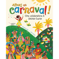 Allons Au Carnaval!: Une Célébration À Sainte-Lucie