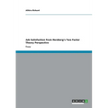 Job Satisfaction from Herzberg's Two Factor Theory Perspective
