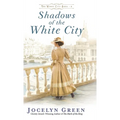 Shadows of the White City
