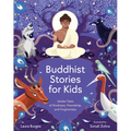 Buddhist Stories for Kids: Jataka Tales of Kindness, Friendship, and Forgiveness
