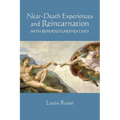 Near-Death Experiences and Reincarnation