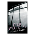 Der Prozess: Klassiker der Weltliteratur