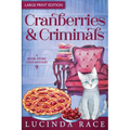 Cranberries and Criminals LP: A Paranormal Witch Cozy Mystery