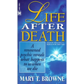 Life After Death: A Renowned Psychic Reveals What Happens to Us When We Die