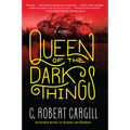 Queen of the Dark Things