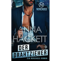 Der Drahtzieher: Ein Norcross-Roman