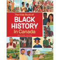 The Kids Book of Black History in Canada