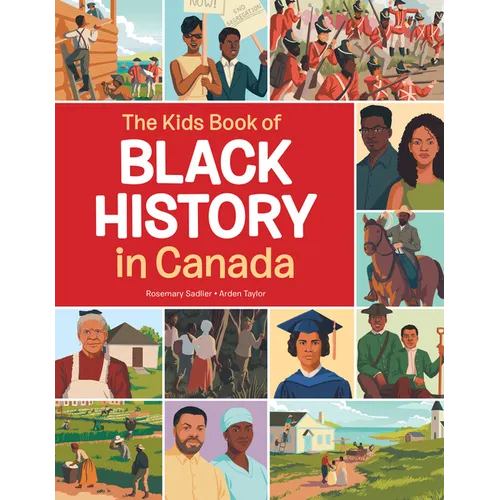 The Kids Book of Black History in Canada
