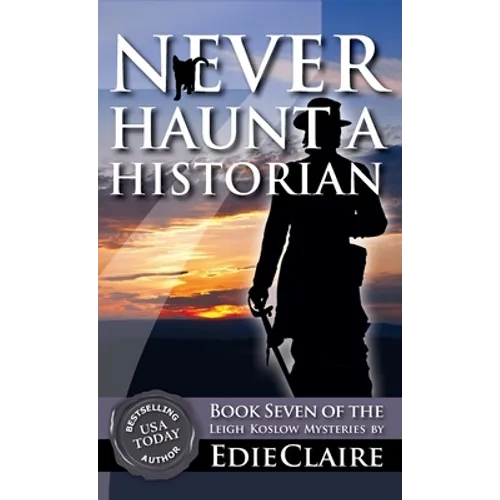 Never Haunt a Historian - Hardcover