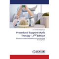 Procedural Support Music Therapy - 2nd Edition