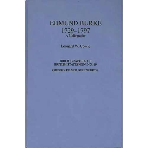 Edmund Burke, 1729-1797: A Bibliography