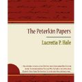 The Peterkin Papers - Lucretia P. Hale