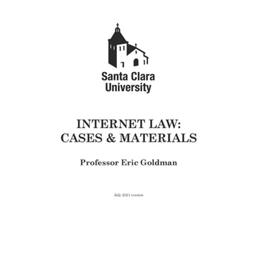 Internet Law: Cases & Materials (2021 Edition)