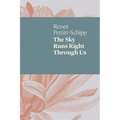 The Sky Runs Right Through Us